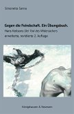 Gegen die Feindschaft. Ein Übungsbuch. (eBook, PDF)