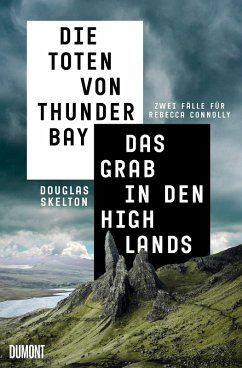 Die Toten von Thunder Bay & Das Grab in den Highlands (eBook, ePUB) - Skelton, Douglas