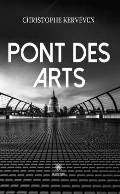 Pont des arts (eBook, ePUB) - Kervéven, Christophe