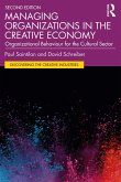 Managing Organizations in the Creative Economy (eBook, ePUB)