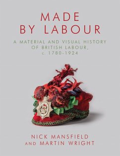 Made by Labour (eBook, ePUB) - Mansfield, Nick; Wright, Martin