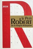 Le Petit Robert de la Langue Française 2024