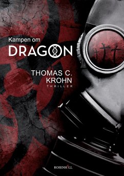 Kampen om DRAGON - Krohn, Thomas C.