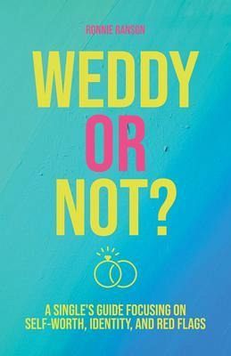 Weddy or Not (eBook, ePUB) Weddy or Not (eBook, ePUB)