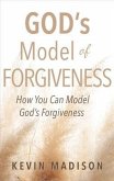 God's Model of Forgiveness (eBook, ePUB)