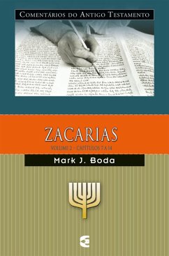 Comentários do Antigo Testamento - Zacarias - vol. 2 (eBook, ePUB) - Boda, Mark J.