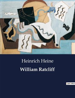 William Ratcliff - Heine, Heinrich