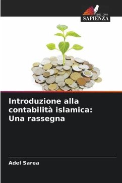 Introduzione alla contabilità islamica: Una rassegna - Sarea, Adel