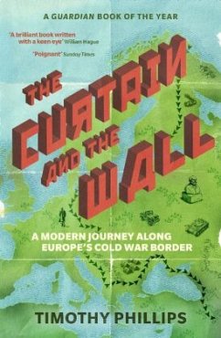 The Curtain and the Wall - Phillips, Timothy