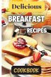 Delicious Breakfast Recipes Cookbook - Bild 1