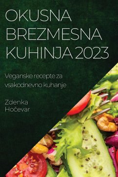 Okusna brezmesna kuhinja 2023 - Ho¿evar, Zdenka