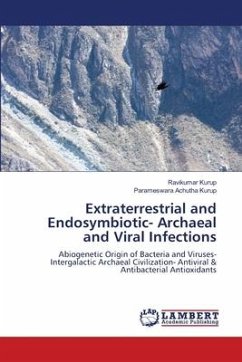 Extraterrestrial and Endosymbiotic- Archaeal and Viral Infections