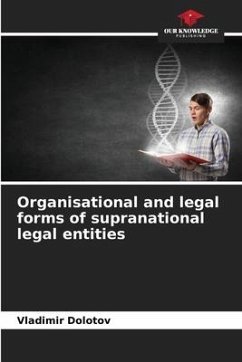 Organisational and legal forms of supranational legal entities - Dolotov, Vladimir