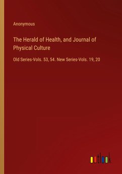 The Herald of Health, and Journal of Physical Culture - Anonymous