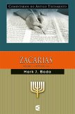 Comentários do Antigo Testamento - Zacarias - vol. 1 (eBook, ePUB)