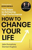How to Change Your Life (eBook, ePUB)