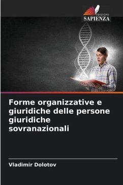 Forme organizzative e giuridiche delle persone giuridiche sovranazionali - Dolotov, Vladimir