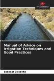 Manual of Advice on Irrigation Techniques and Good Practices