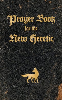 Prayer Book for the New Heretic - Pope, Colin