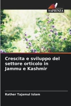 Crescita e sviluppo del settore orticolo in Jammu e Kashmir - Islam, Rather Tajamul
