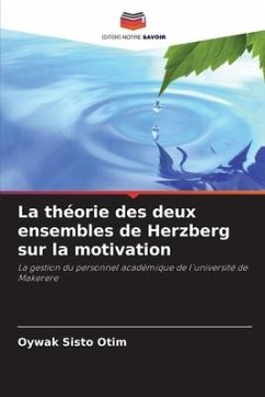 La théorie des deux ensembles de Herzberg sur la motivation - Sisto Otim, Oywak