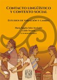 Contacto lingüístico y contexto social. Estudios de variación y cambio (eBook, ePUB)