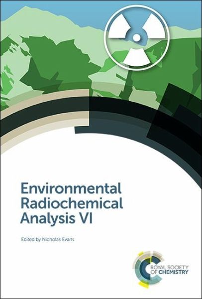 Environmental Radiochemical Analysis VI (eBook, PDF) Environmental Radiochemical Analysis VI (eBook, PDF)