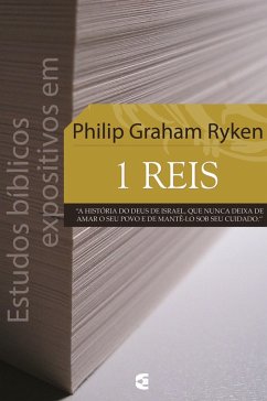 Estudos bíblicos expositivos em 1Reis (eBook, ePUB) - Ryken; Philip Graham