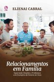Relacionamentos em Família (Livro de Apoio Adulto) (eBook, ePUB)