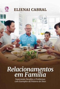 Relacionamentos em Família (Livro de Apoio Adulto) (eBook, ePUB) - Cabral, Elienai