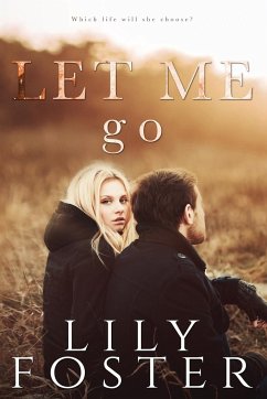 Let Me Go - Foster, Lily