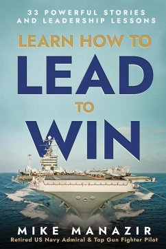 Learn How to Lead to Win - Manazir, Mike
