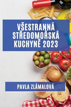 V¿estranná st¿edomo¿ská kuchyn¿ 2023 - Zlámalová, Pavla