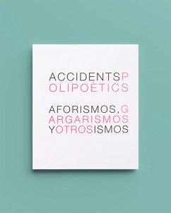 Aforismos, gargarismos y otros ismos (eBook, ePUB) - Accidents Polipoètics