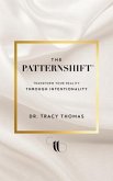 The PatternShift (TM) (eBook, ePUB)