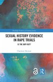Sexual History Evidence in Rape Trials (eBook, PDF)