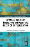 Japanese-American Literature through the Prism of Acculturation (eBook, ePUB)