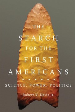 The Search for the First Americans - Davis, Robert V.