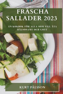 Fräscha sallader 2023 - Pålsson, Kurt