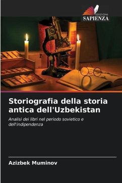 Storiografia della storia antica dell'Uzbekistan - Muminov, Azizbek