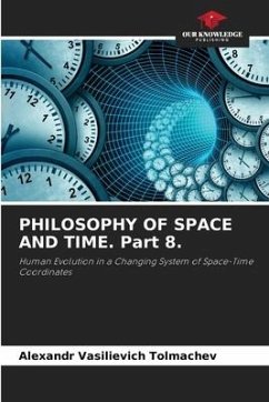 PHILOSOPHY OF SPACE AND TIME. Part 8. - Tolmachev, Alexandr Vasilievich