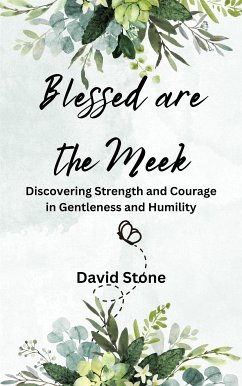 Blessed are the Meek (eBook, ePUB) - Stone, David