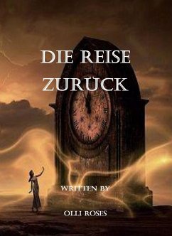 Die Reise zurück (eBook, ePUB) - Roses, Olli