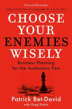 Choose Your Enemies Wisely (eBook, ePUB) - Bet-David, Patrick