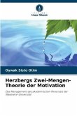 Herzbergs Zwei-Mengen-Theorie der Motivation