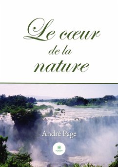 Le coeur de la nature - André Page