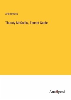 Thursty McQuills', Tourist Guide - Anonymous