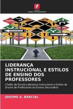 LIDERANÇA INSTRUCIONAL E ESTILOS DE ENSINO DOS PROFESSORES - BARCIAL, Jerome A.