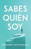 Sabes quién soy