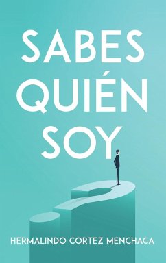 Sabes quién soy - Hermalindo Cortez Menchaca